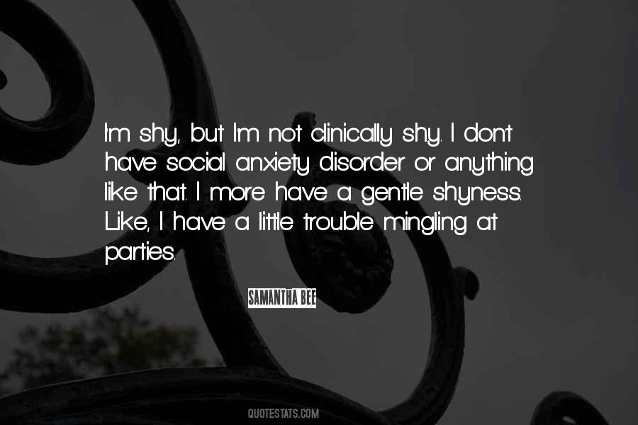 Quotes About Social Anxiety #351162