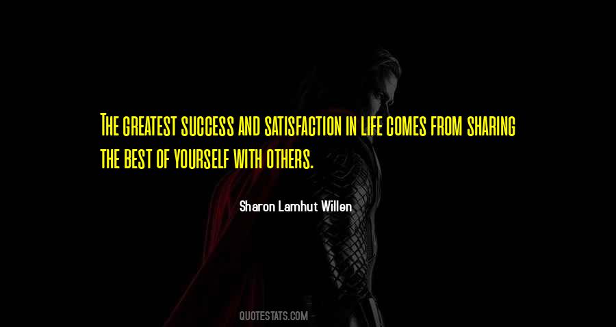 Quotes About Satisfaction In Life #306018