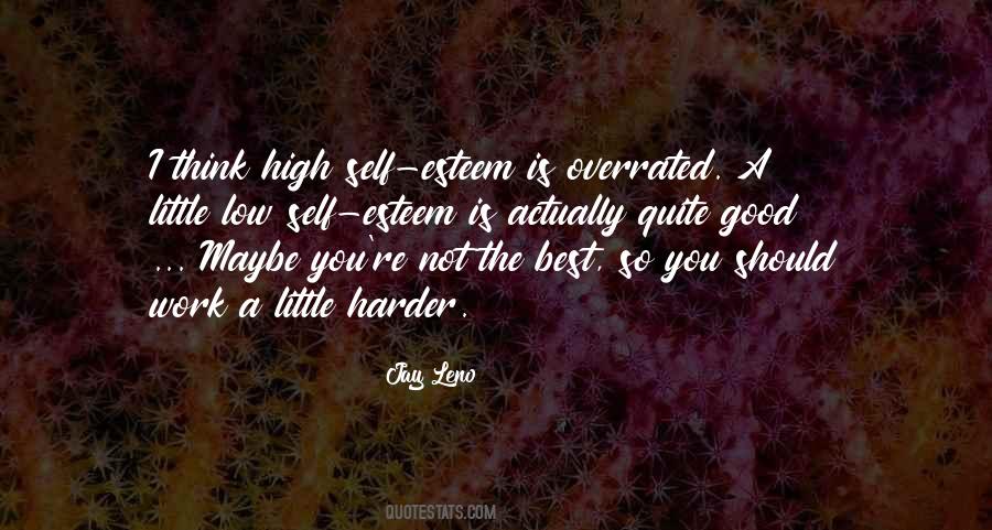 Quotes About High Self Esteem #1315160