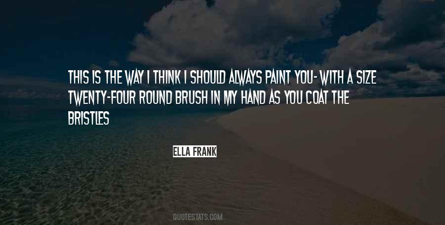 Paint This Quotes #589603