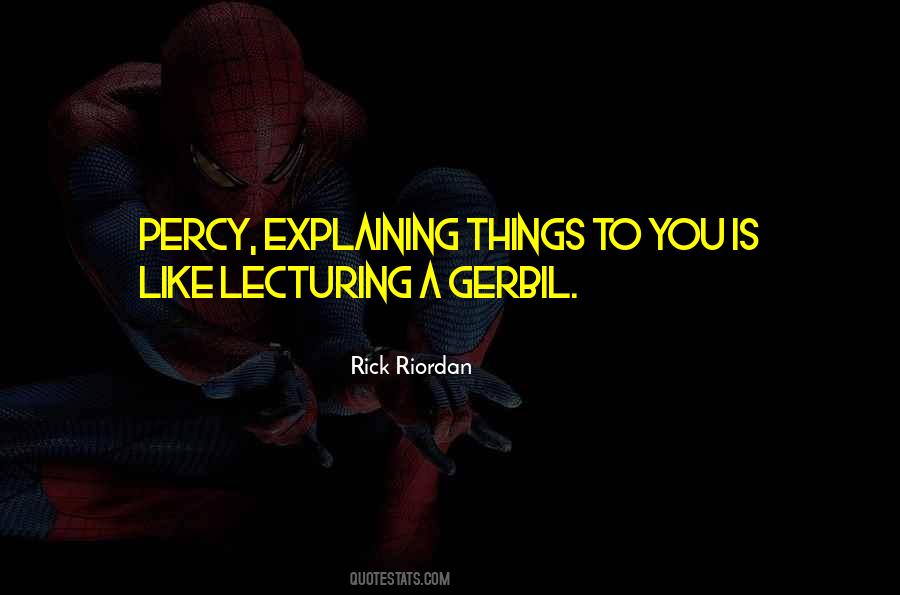 Quotes About Lecturing #1288090