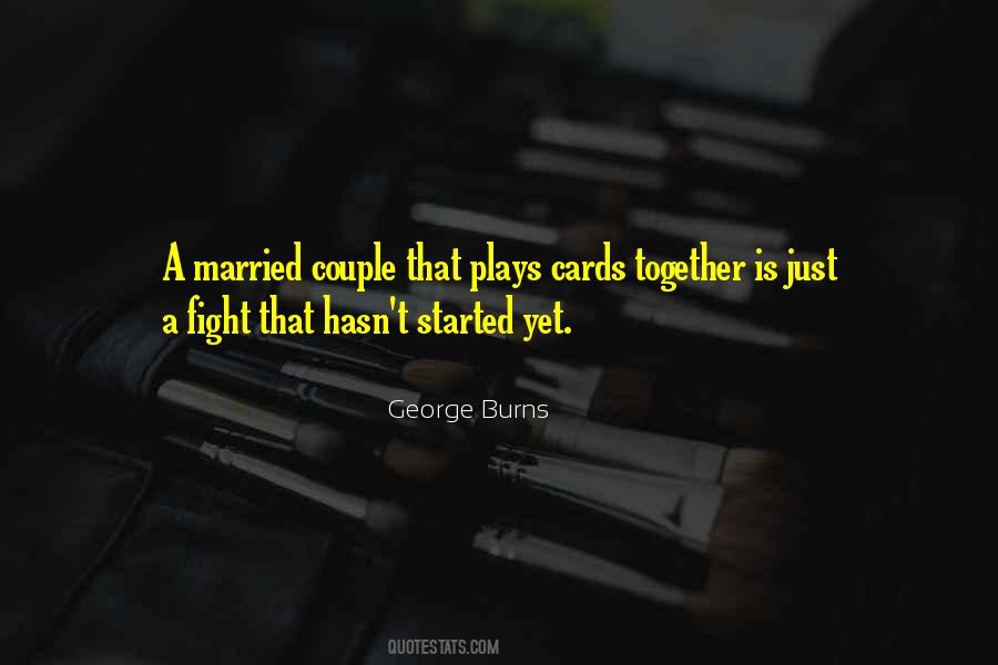 Quotes About Marriage Fighting #739946