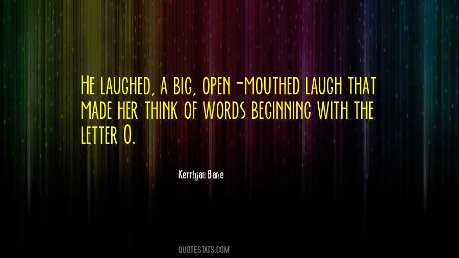 Open Mouthed Quotes #604410