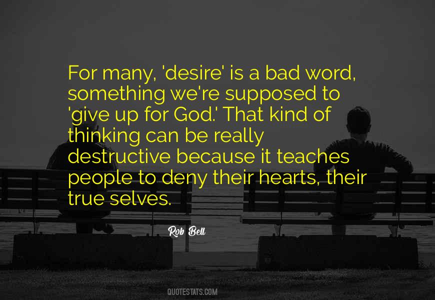 Quotes About True Desire #262615