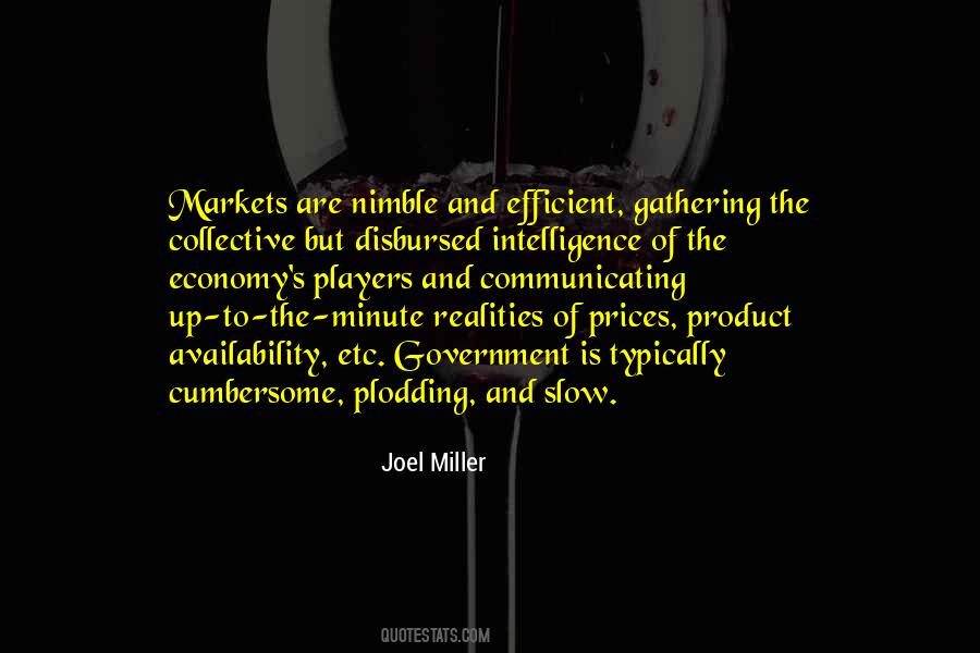 Quotes About Efficient Markets #808394