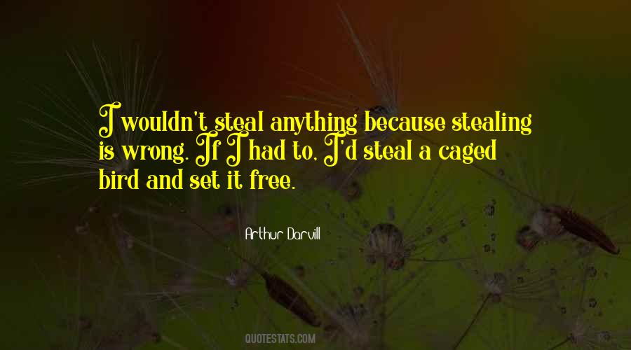 Quotes About Stealing #1272059