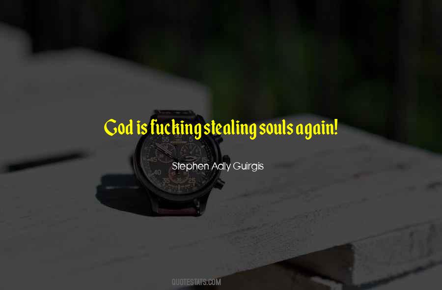 Quotes About Stealing #1306591