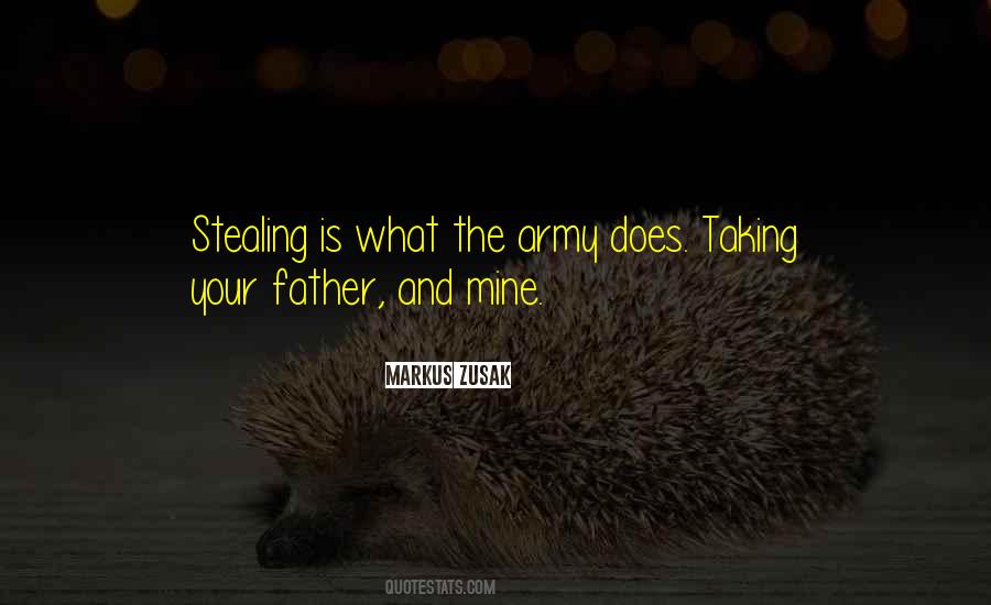 Quotes About Stealing #1383533