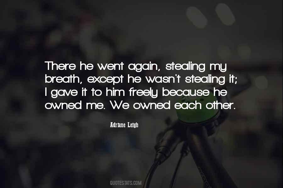 Quotes About Stealing #942444