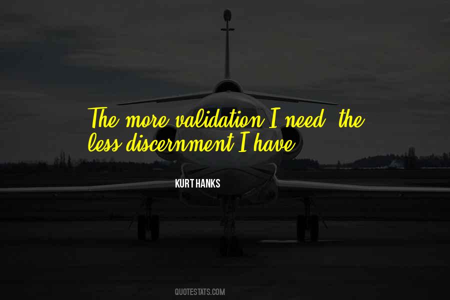 Need For Validation Quotes #1144670