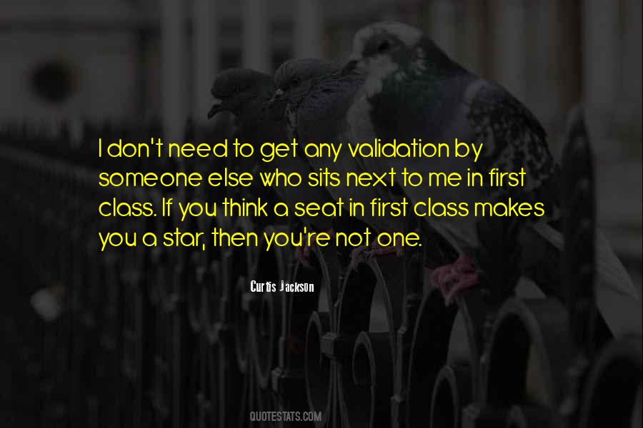Need For Validation Quotes #1478946
