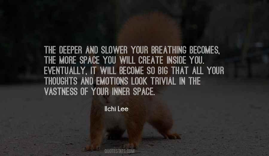 Quotes About Inner Space #1219078