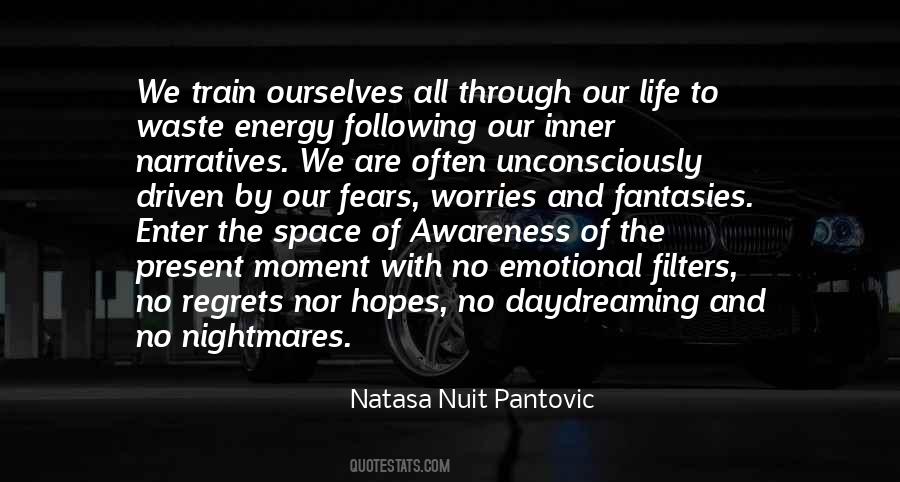 Quotes About Inner Space #1783902