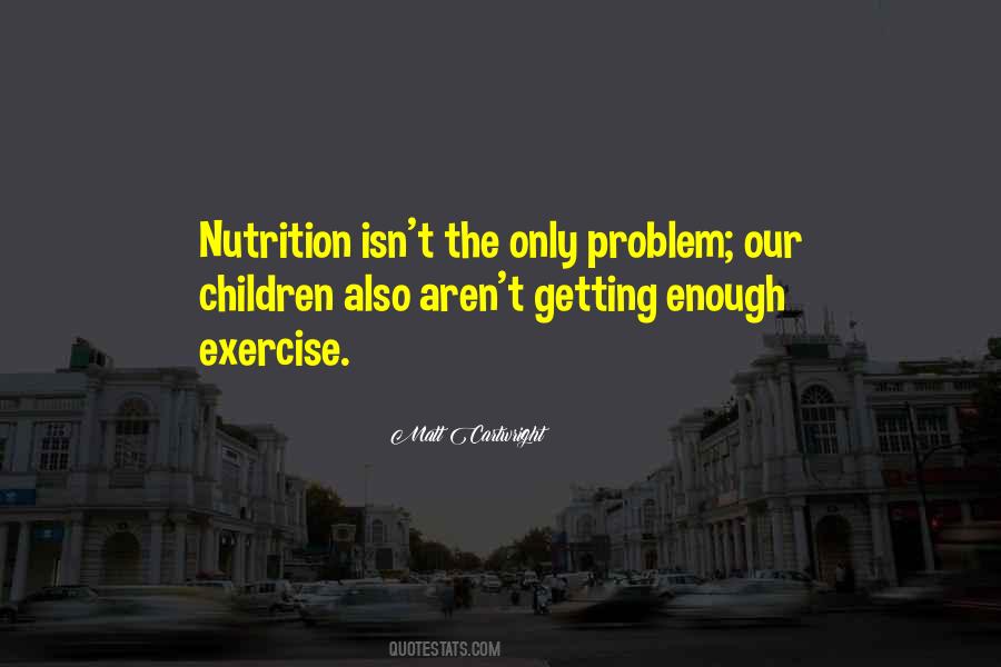 Quotes About Nutrition #1130378
