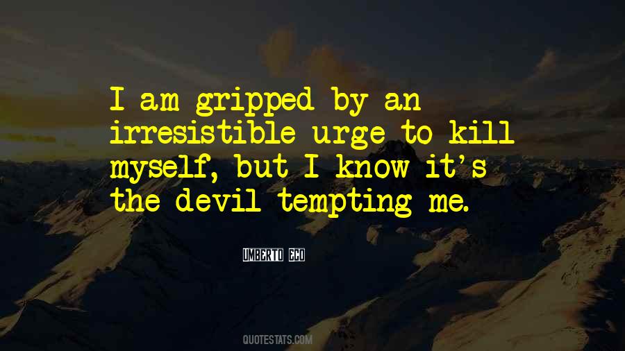 Kill Myself Quotes #1035165