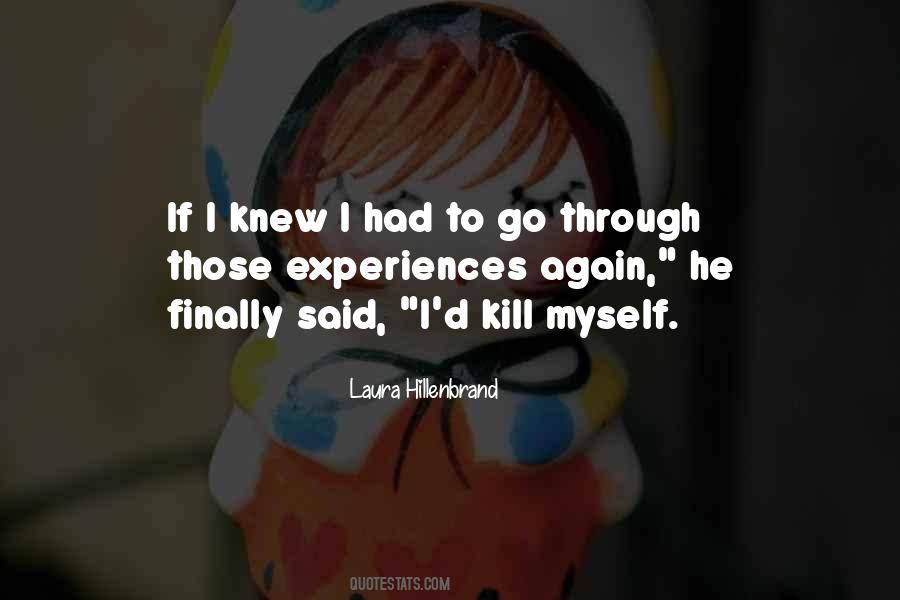 Kill Myself Quotes #153070