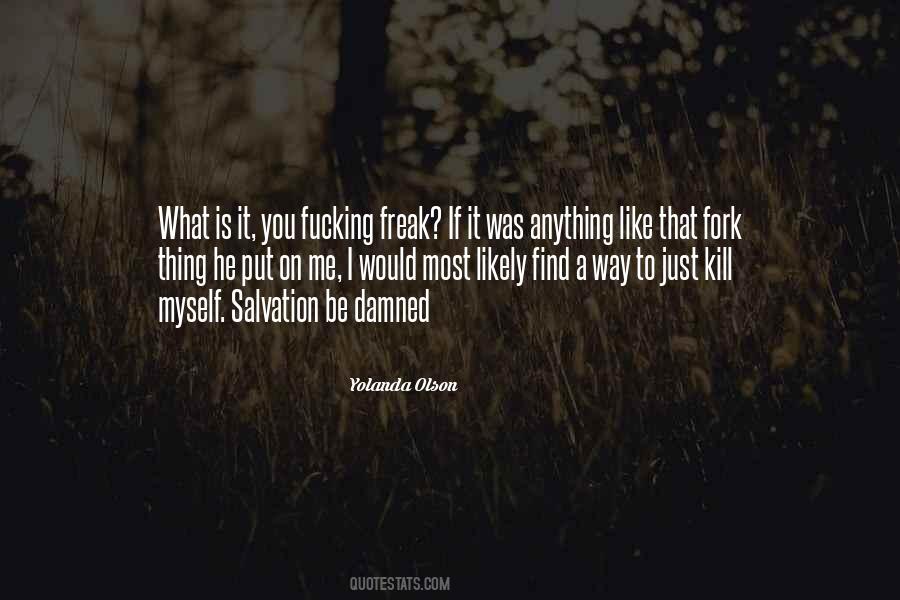 Kill Myself Quotes #181214