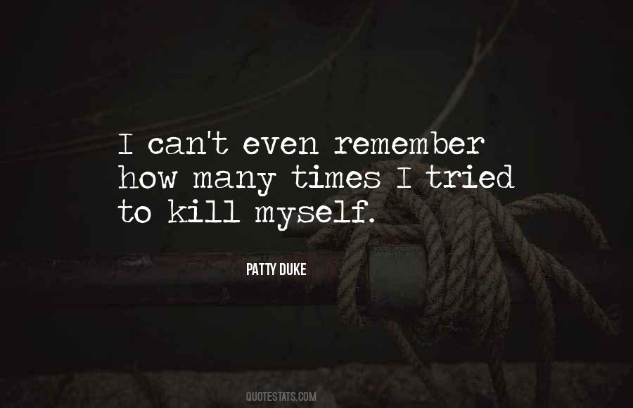 Kill Myself Quotes #757510