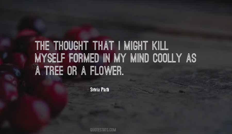 Kill Myself Quotes #905574