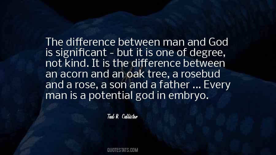 Potential For Godhood Quotes #738596