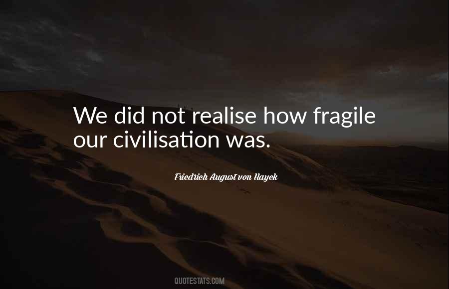 Quotes About Civilisation #1318814