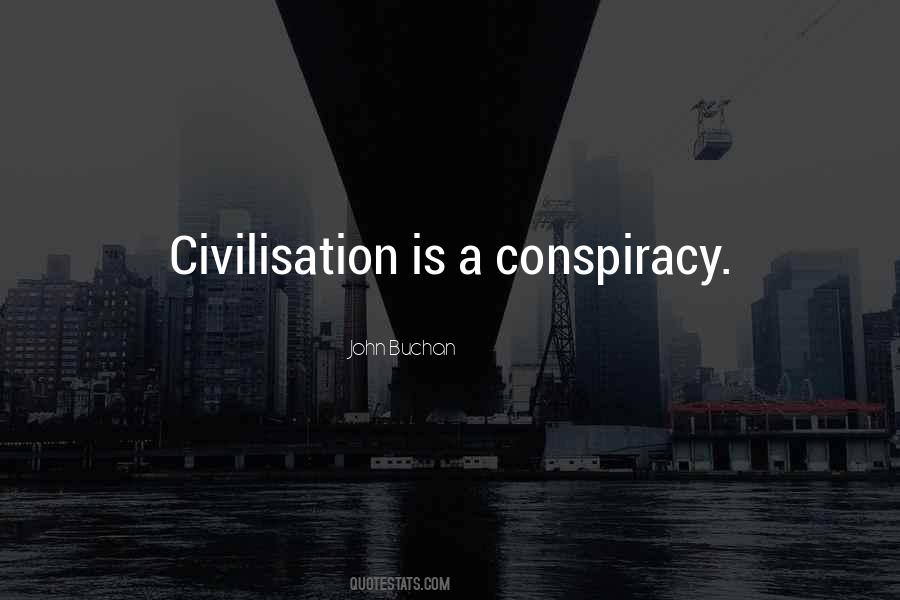 Quotes About Civilisation #1846732