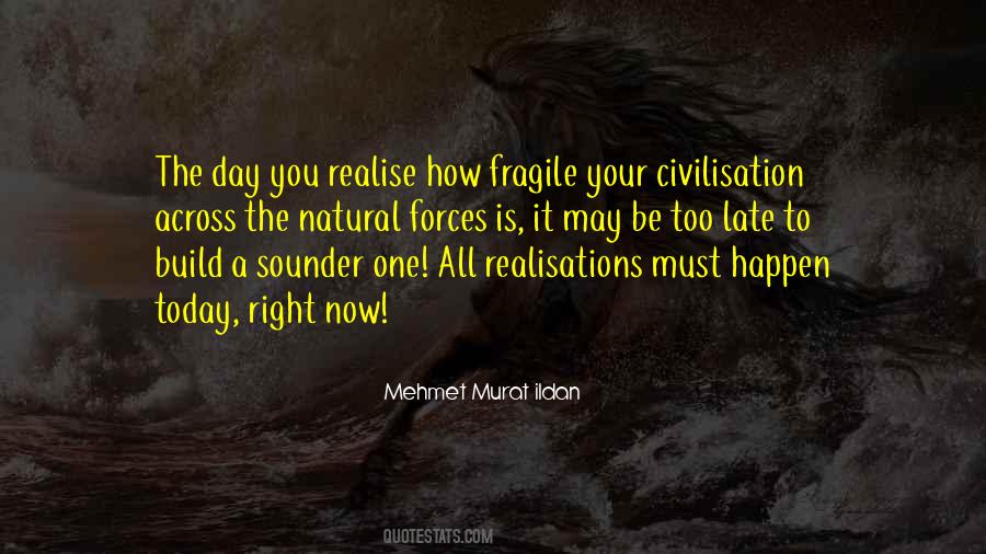 Quotes About Civilisation #345925 Quotes About Civilisation #345925