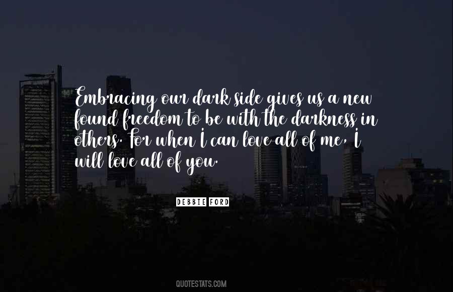 Our Dark Sides Quotes #1273315