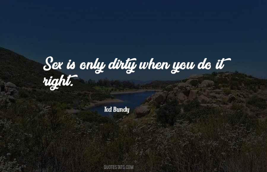 Dirty Sex Quotes #1359563
