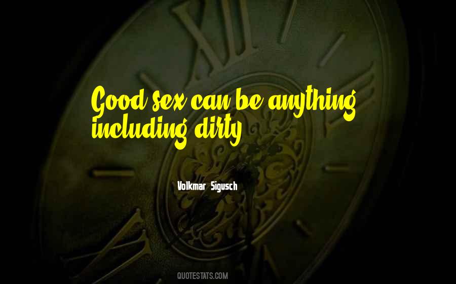 Dirty Sex Quotes #1813834