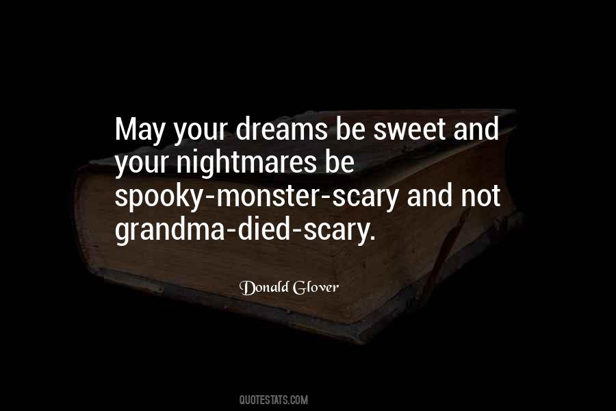 Quotes About Scary Dreams #1053657