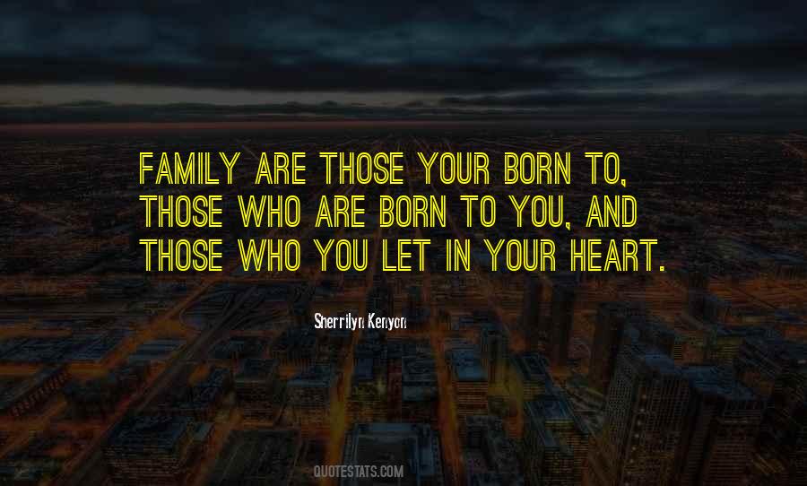 Quotes About Heart And Family #227575