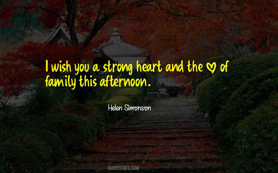 Quotes About Heart And Family #604185