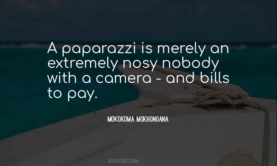 Quotes About Paparazzi #1123527