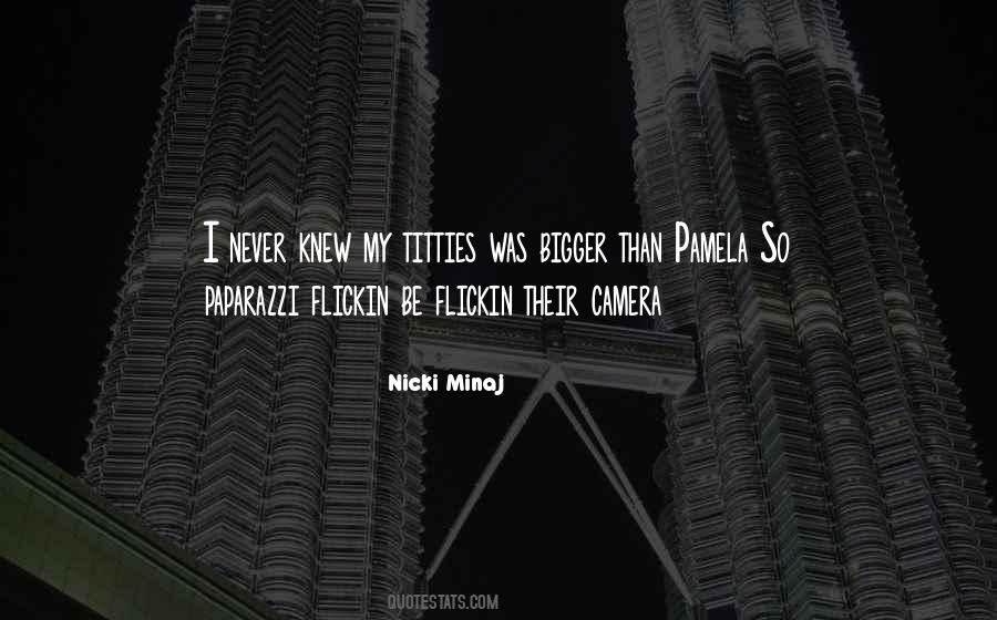 Quotes About Paparazzi #447695