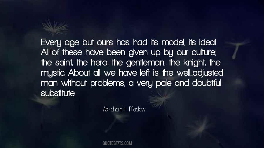 Quotes About We All Have Problems #1073721