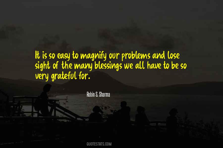 Quotes About We All Have Problems #126560