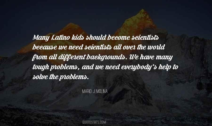 Quotes About We All Have Problems #1339475