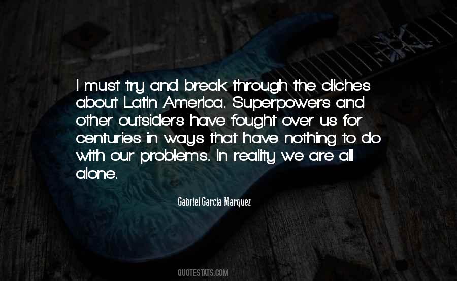Quotes About We All Have Problems #1390651