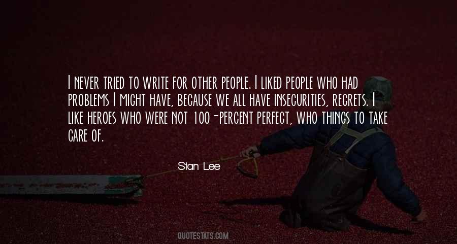 Quotes About We All Have Problems #1403237