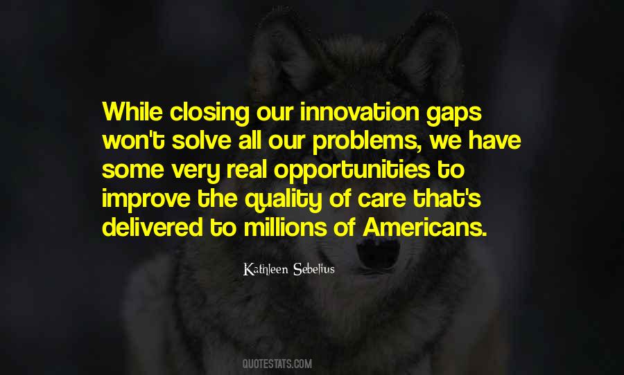 Quotes About We All Have Problems #1436318