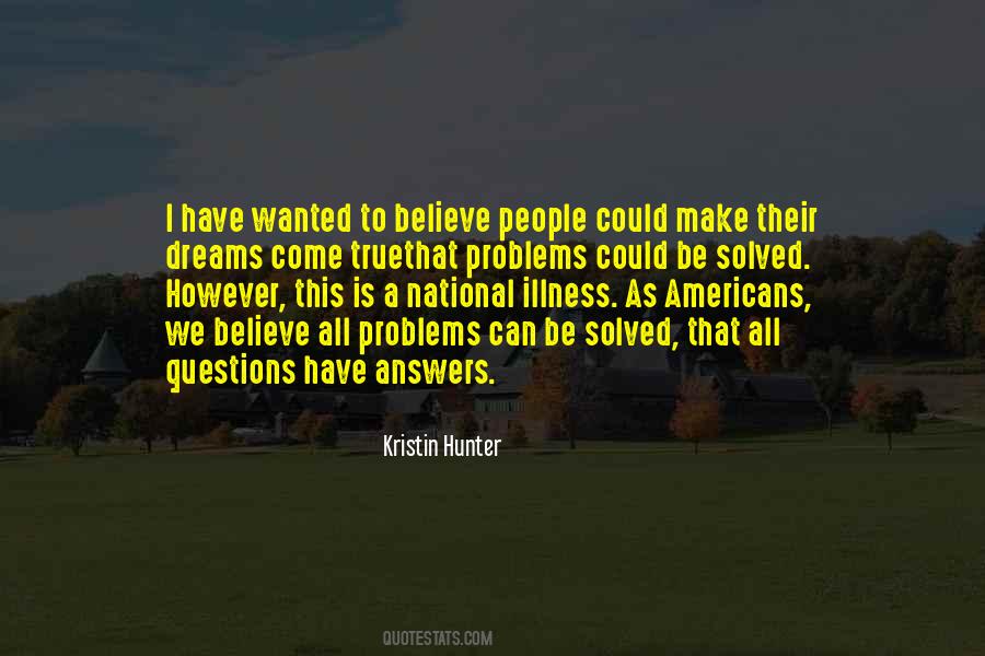 Quotes About We All Have Problems #1488468