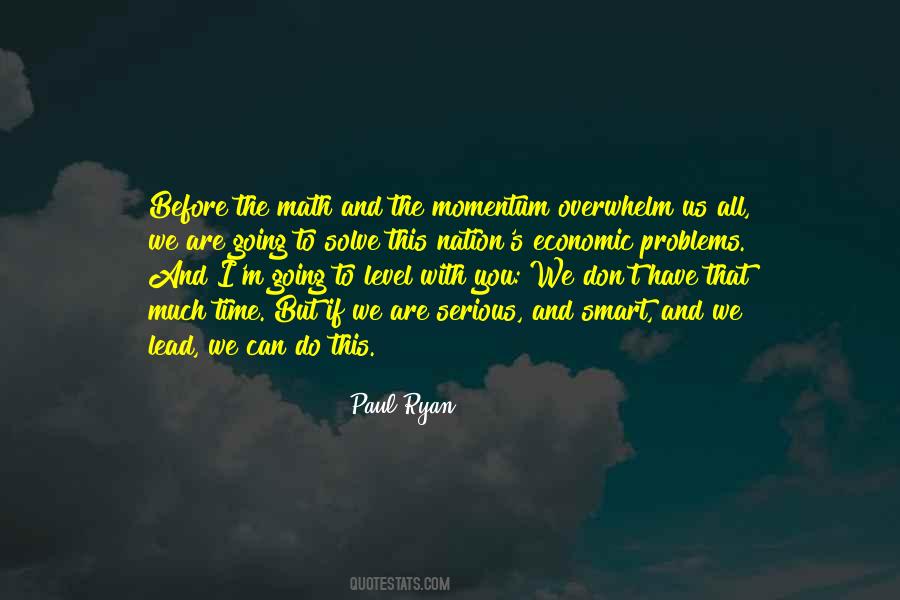 Quotes About We All Have Problems #1497582