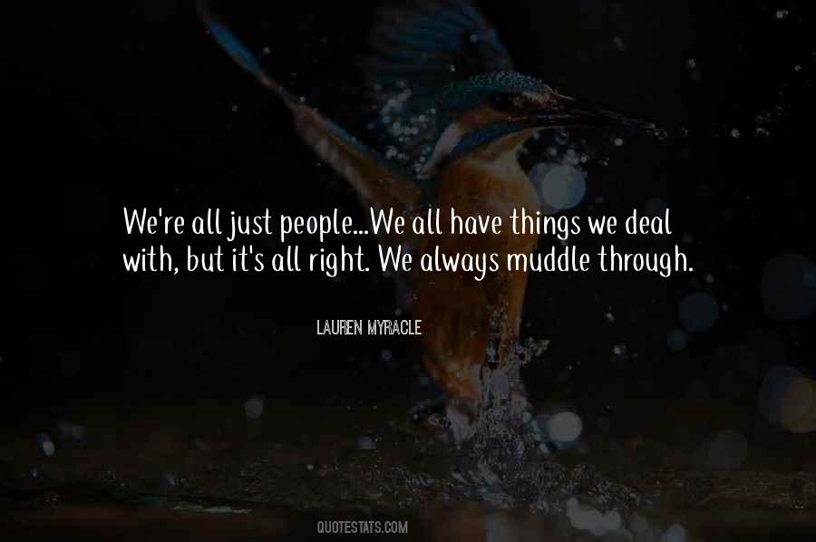 Quotes About We All Have Problems #473187