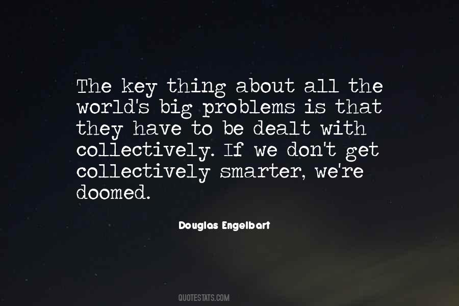 Quotes About We All Have Problems #510633