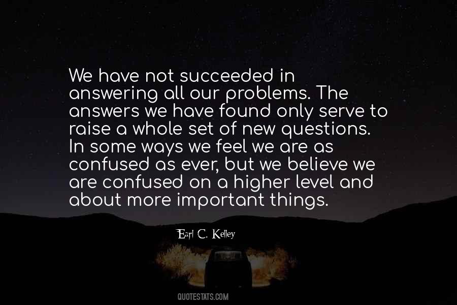 Quotes About We All Have Problems #519869