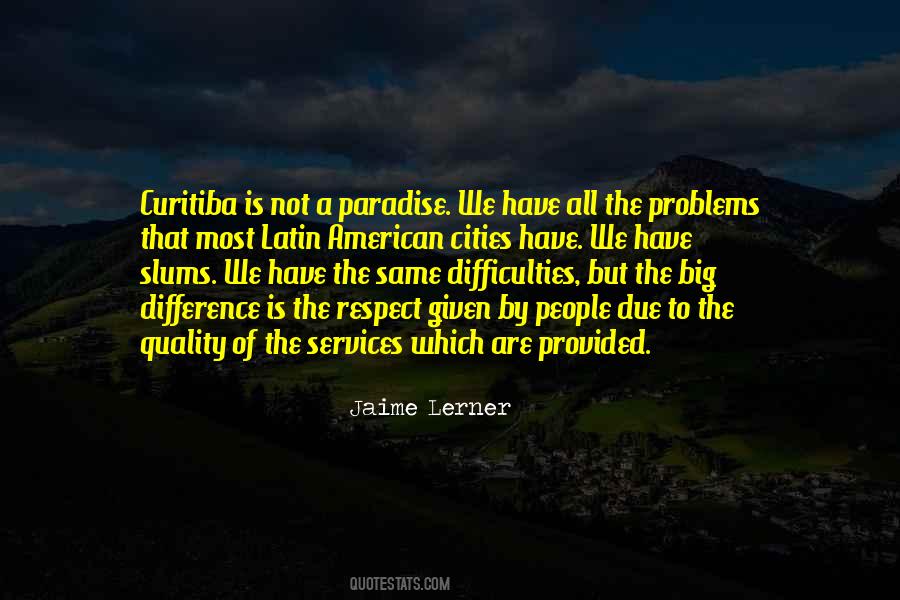 Quotes About We All Have Problems #648760