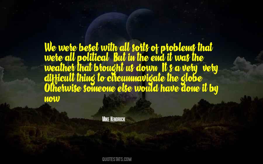Quotes About We All Have Problems #904876