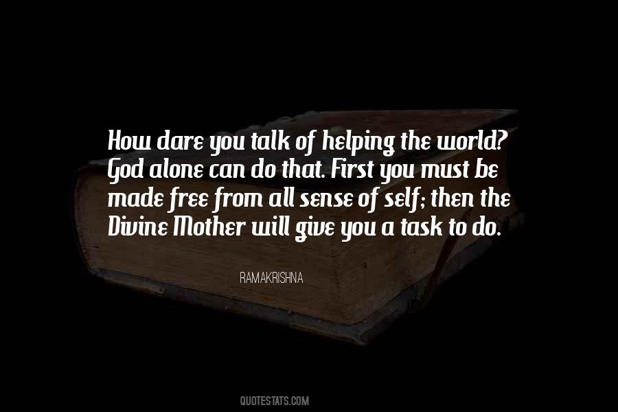 Quotes About Helping The World #516573