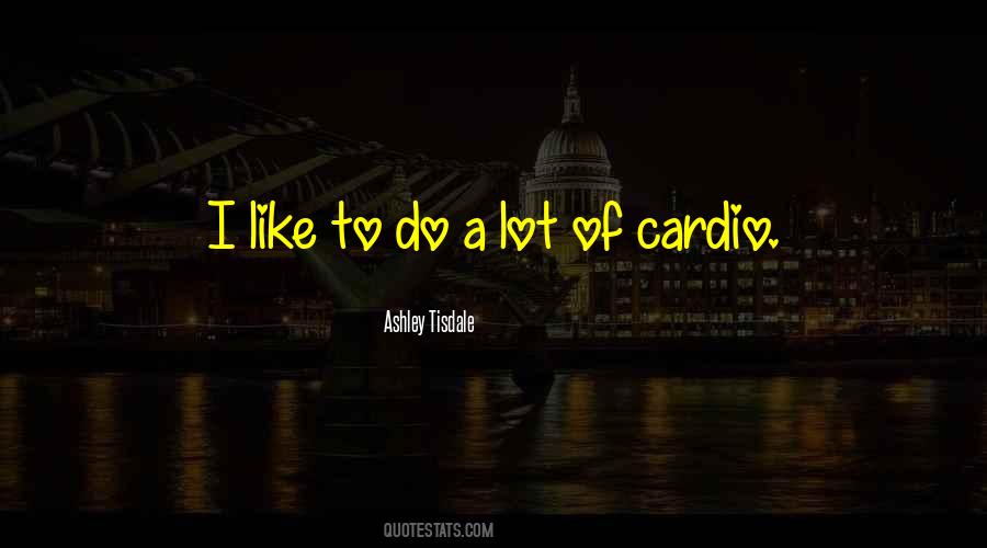 Quotes About Cardio #334522